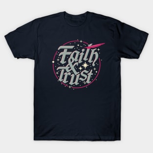 Faith and Trust T-Shirt